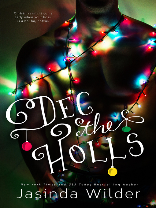 Title details for Dec the Holls by Jasinda Wilder - Available